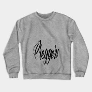 Preggers Expanded Text Crewneck Sweatshirt